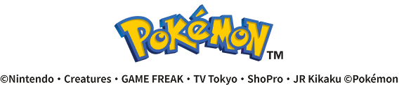 POKEMON™︎ ©Nintendo・Creatures・TV Tokyo・ShoPro・JR Kikaku ©Pokémon