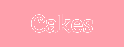 Cakes