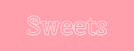 Sweets